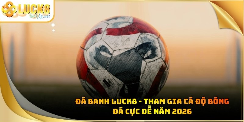 da-banh-luck8-ava